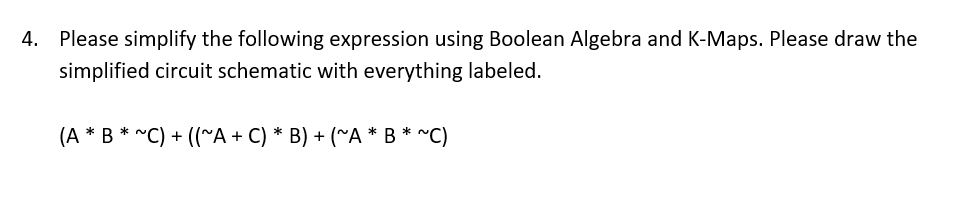 Solved 4. Please Simplify The Following Expression Using | Chegg.com