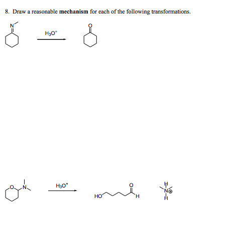 Solved 8. Draw a reasonable mechanism for each of the | Chegg.com