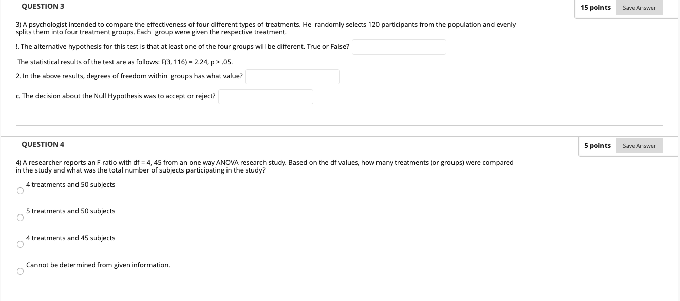 Solved QUESTION 3 15 points Save Answer 3) A psychologist | Chegg.com