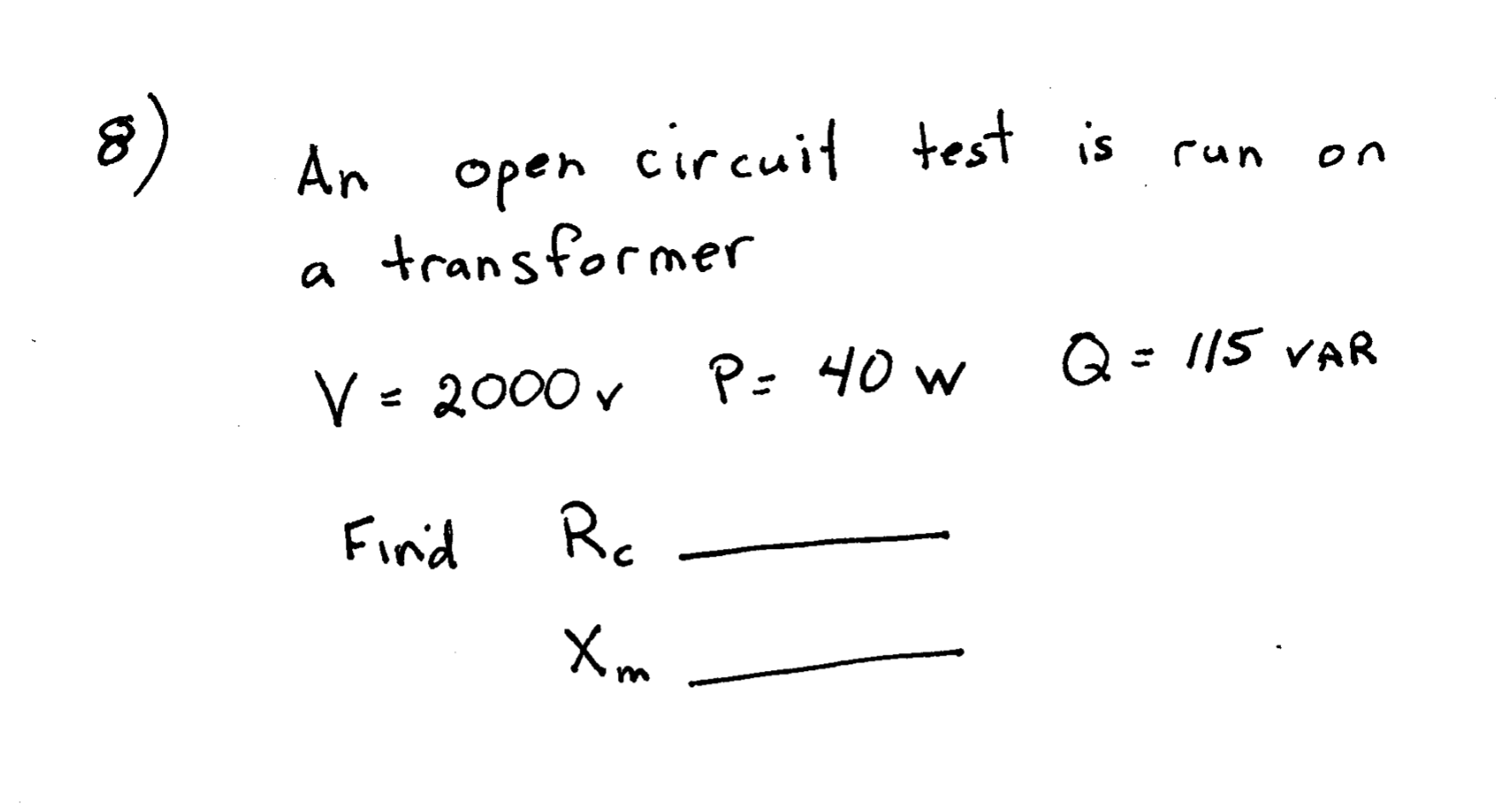 solved-3-an-open-circuit-test-is-run-on-a-transformer-chegg