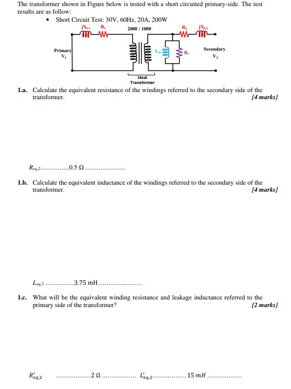 Solved The Transformer Shown In Figure Below Is Tested With Chegg Com