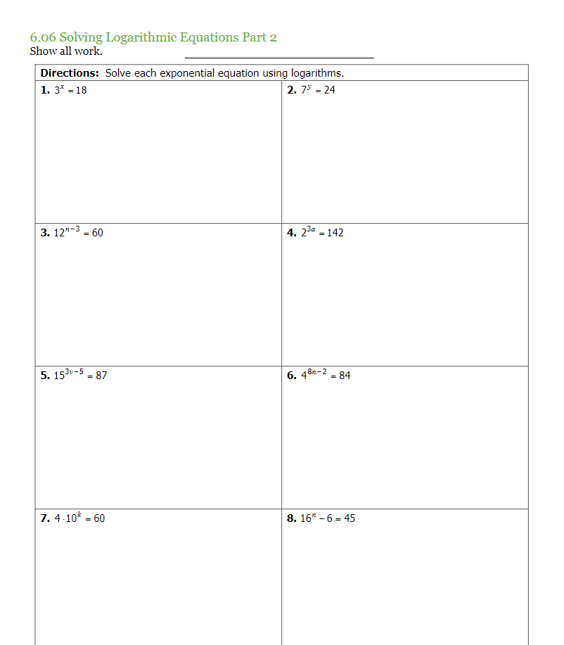 Solved 6 06 Solving Logarithmic Equations Part 2 Show All Chegg Com