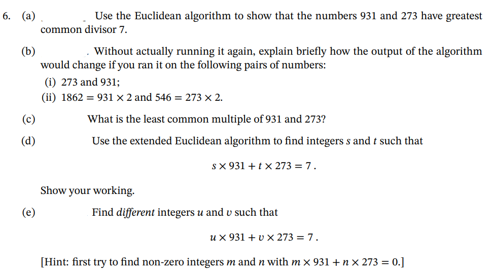 Solved (a)Use The Euclidean Algorithm To Show That The | Chegg.com