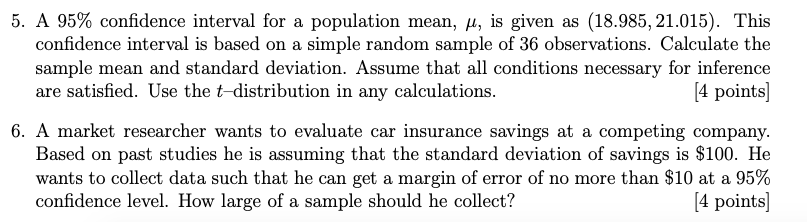 Solved 5. A 95% confidence interval for a population mean, | Chegg.com