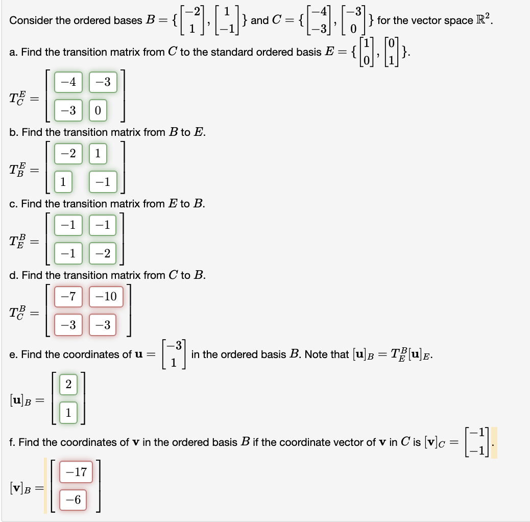 Solved Consider the ordered bases B={ and C [1] (4) (1[6]}