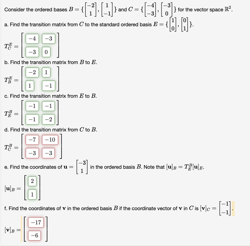 Solved Consider The Ordered Bases B={ And C [1] (4) (-1[6]} | Chegg.com