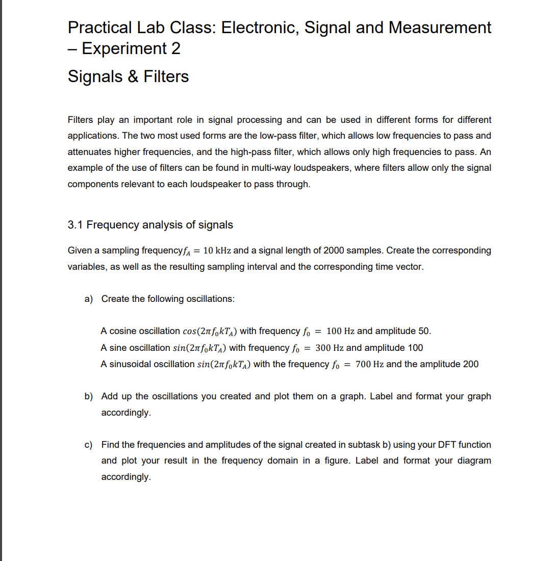 Solved Practical Lab Class: Electronic, Signal and | Chegg.com