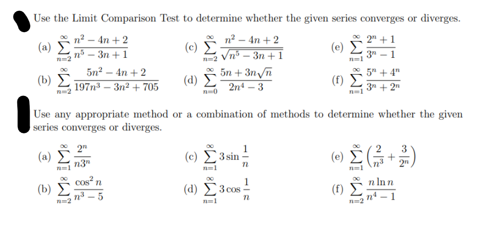 Solved Use the Limit Comparison Test to determine whether | Chegg.com