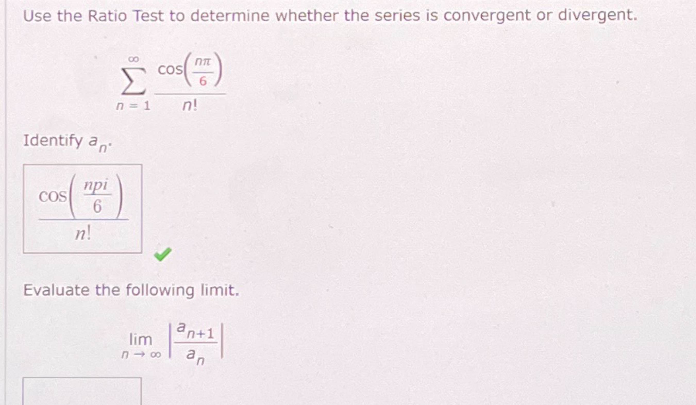 Solved Use The Ratio Test To Determine Whether The Series Is