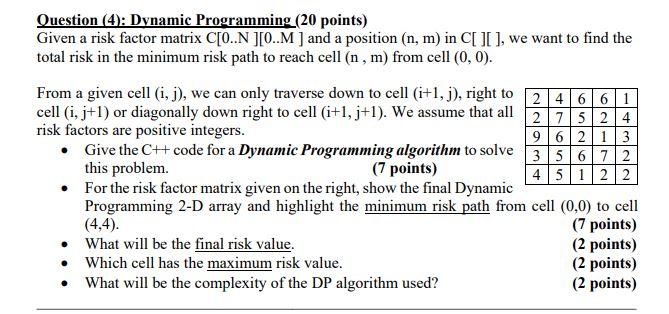 Solved Question (4): Dynamic Programming (20 points) Given a | Chegg.com