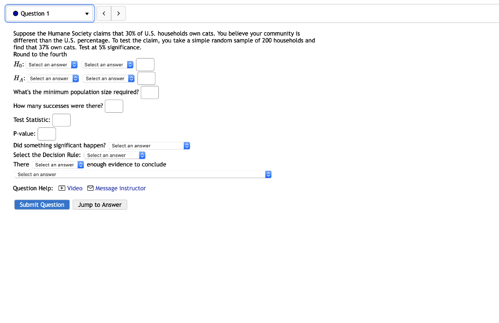 Solved Question 1 Suppose the Humane Society claims that 30