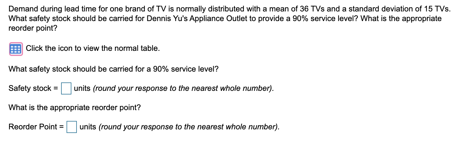 Solved Demand during lead time for one brand of TV is | Chegg.com