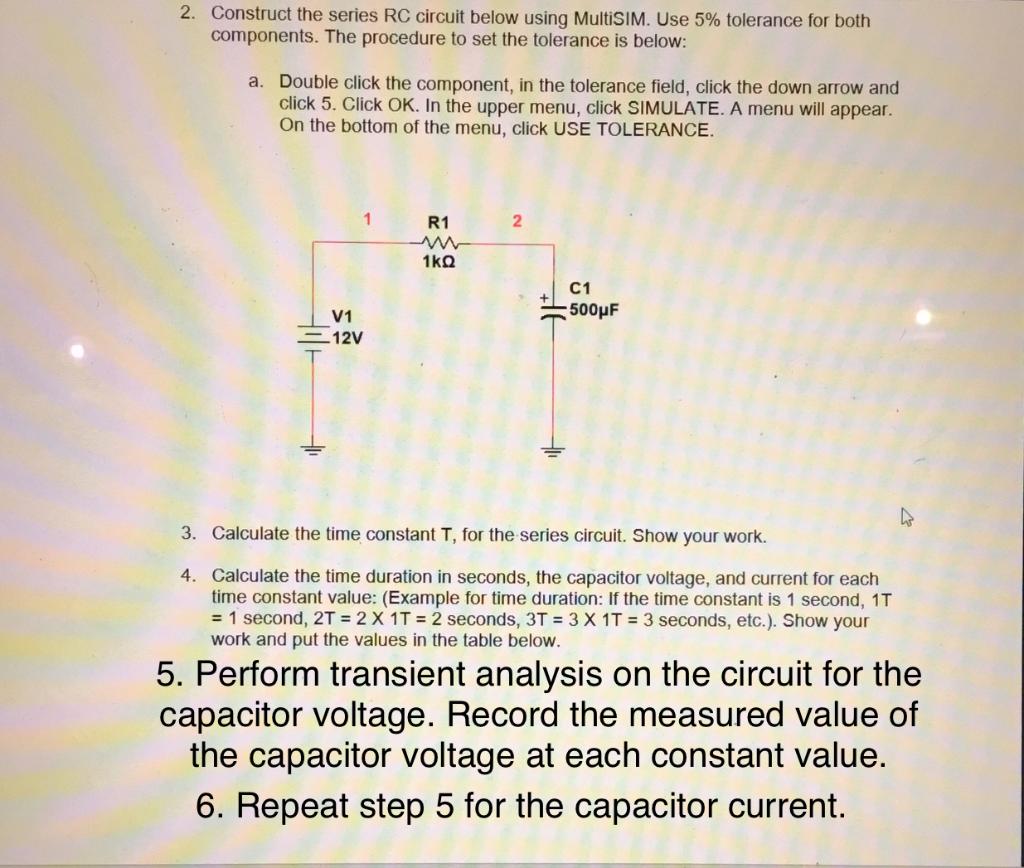 Solved 2. Construct the series RC circuit below using | Chegg.com