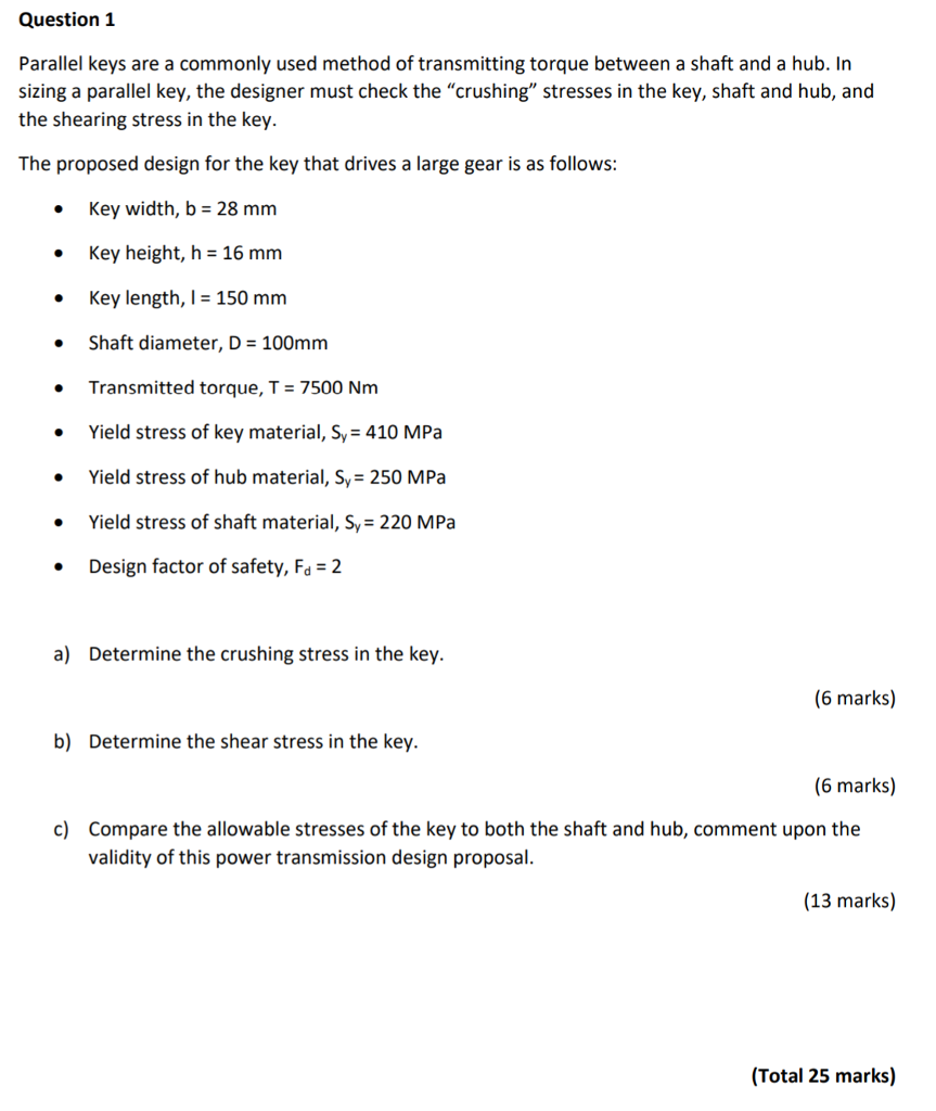 Solved Question 1 Parallel keys are a commonly used method | Chegg.com