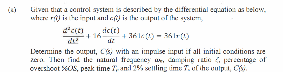 Solved Given that a control system is described by the | Chegg.com