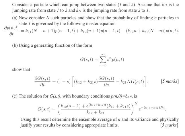 Solved Consider a particle which can jump between two states | Chegg.com
