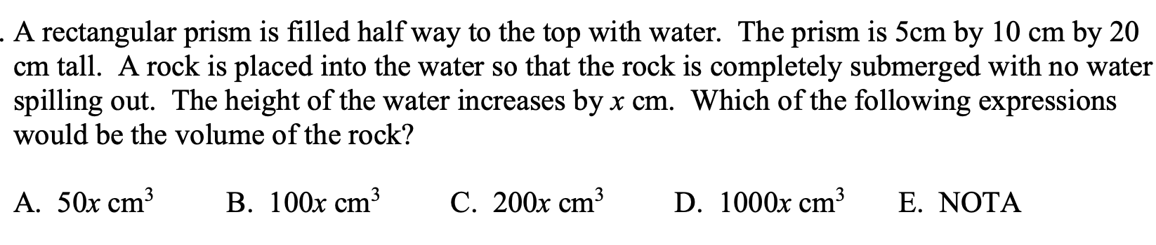 Solved A rectangular prism is filled half way to the top | Chegg.com