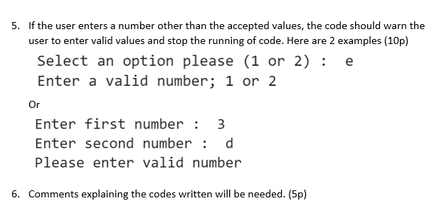 Solved 5. If the user enters a number other than the | Chegg.com