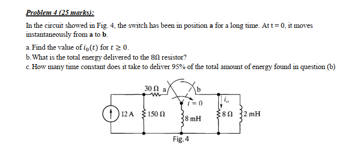 Solved Problem 4 (25 marks): In the circuit showed in Fig. | Chegg.com