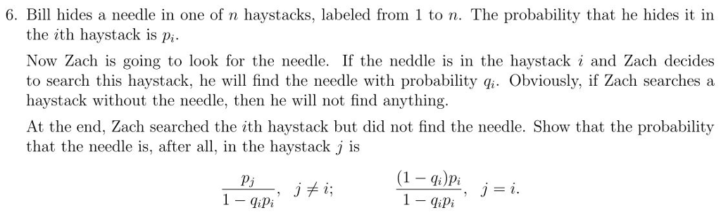 Solved 6. Bill hides a needle in one of n haystacks, labeled | Chegg.com