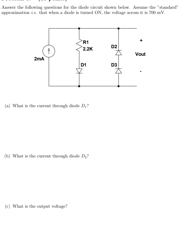 Solved Answer The Following Questions For The Diode Circuit | Chegg.com