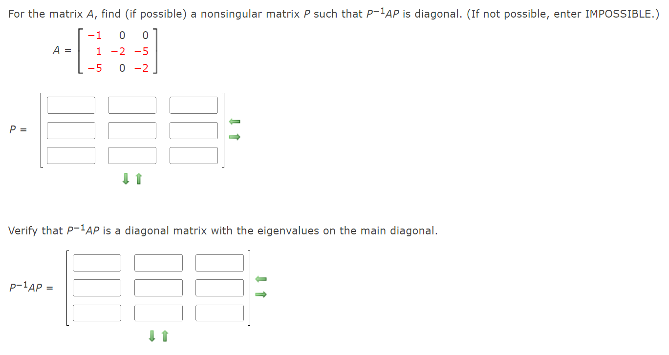 Solved For the matrix A, find (if possible) a nonsingular | Chegg.com