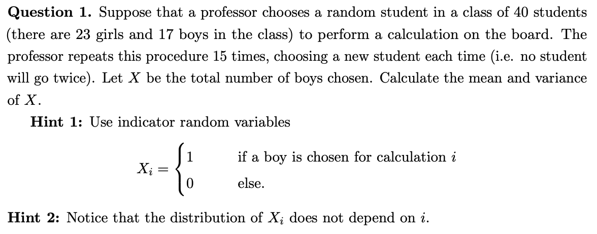 Solved Question 1. Suppose that a professor chooses a random | Chegg.com