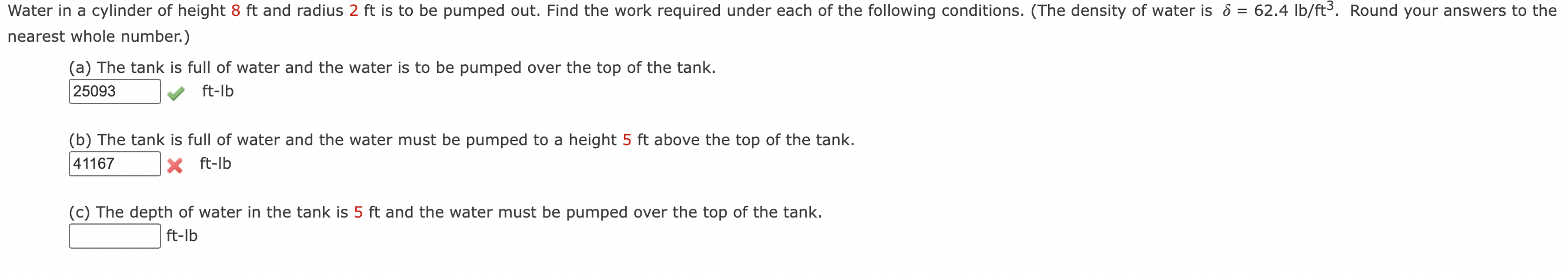 Solved Water in a cylinder of height 8 ft and radius 2 ft is | Chegg.com