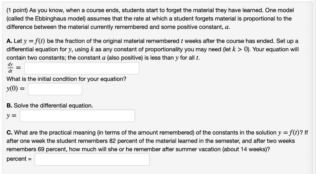 Solved (1 point) As you know, when a course ends, students | Chegg.com