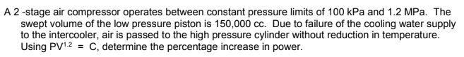 Solved A 2 -stage air compressor operates between constant | Chegg.com