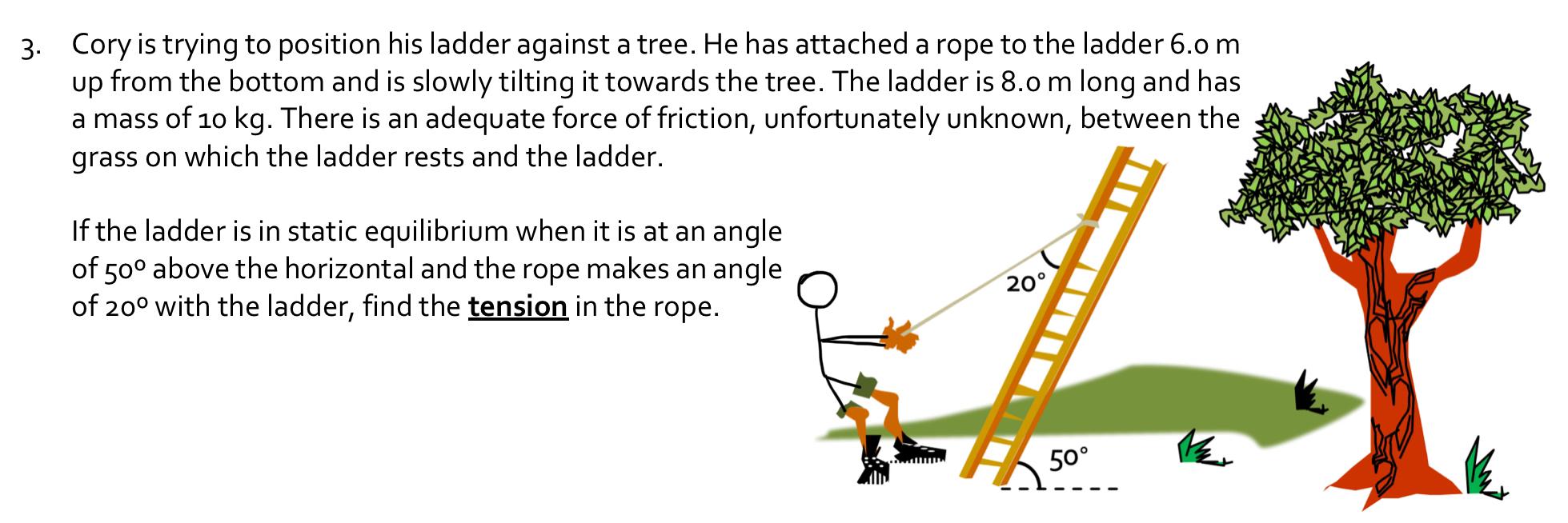 Solved 3. Cory is trying to position his ladder against a | Chegg.com