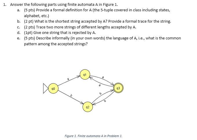 Solved 2. Consider The Finite Automata B In Figure 2 . A. (3 | Chegg.com