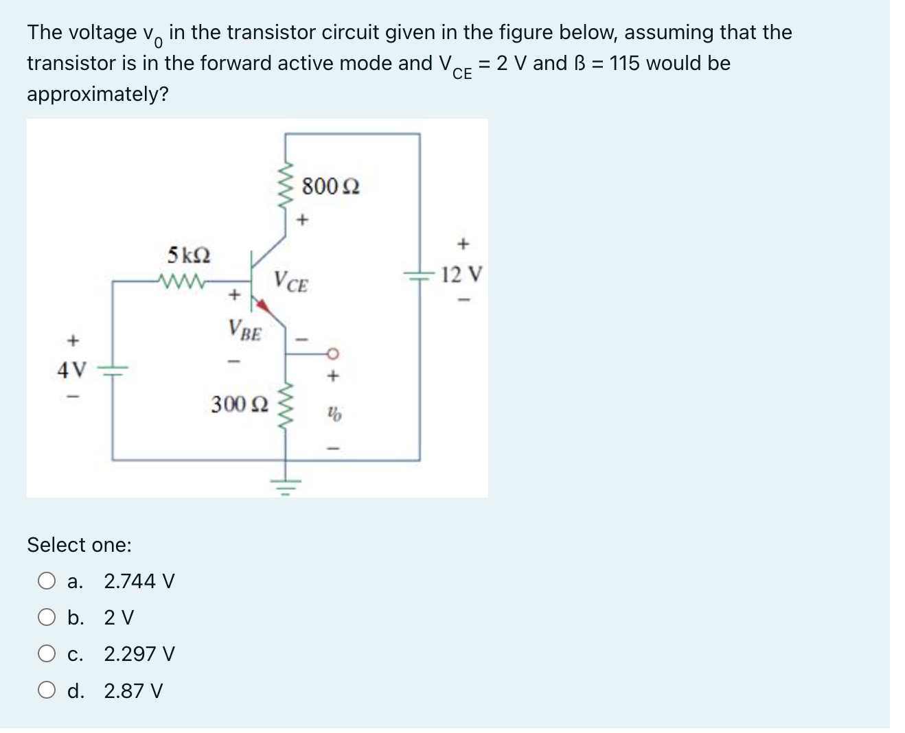 [solved] The Voltage V0 In The Transistor Circuit Given In