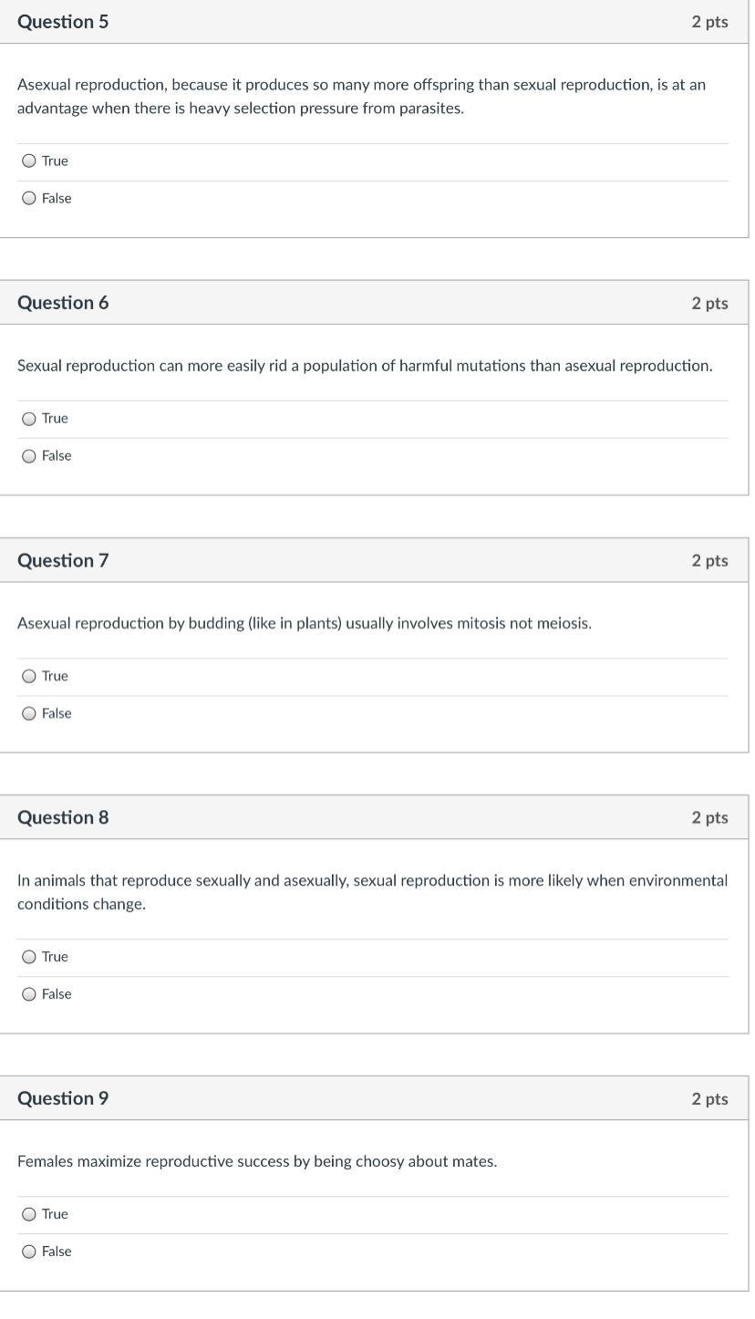 Solved Question 5 2 pts Asexual reproduction, because it | Chegg.com