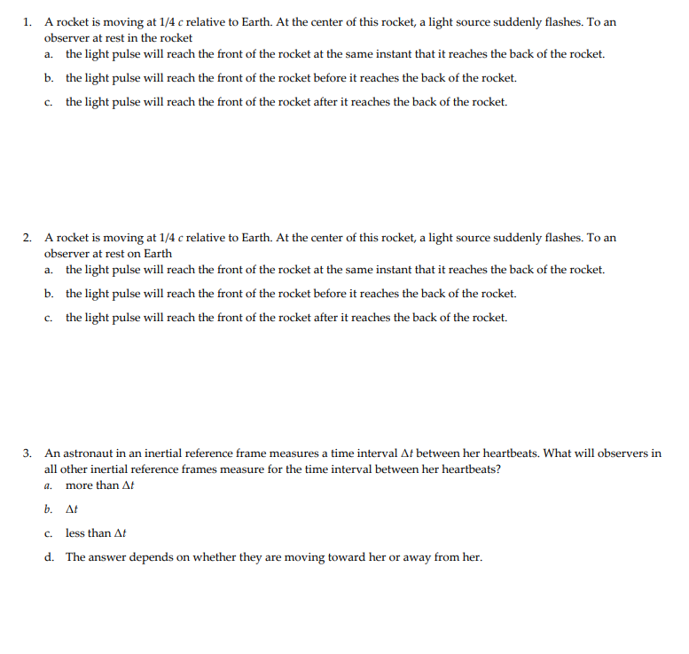 Solved 1. A rocket is moving at 1/4 c relative to Earth. At | Chegg.com