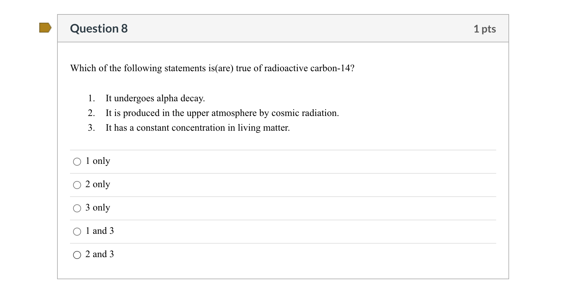 Question 8 1 Pts Which Of The Following Statements Chegg 