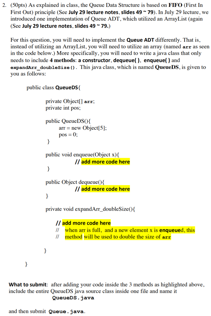 Solved 2. (50pts) As explained in class, the Queue Data | Chegg.com