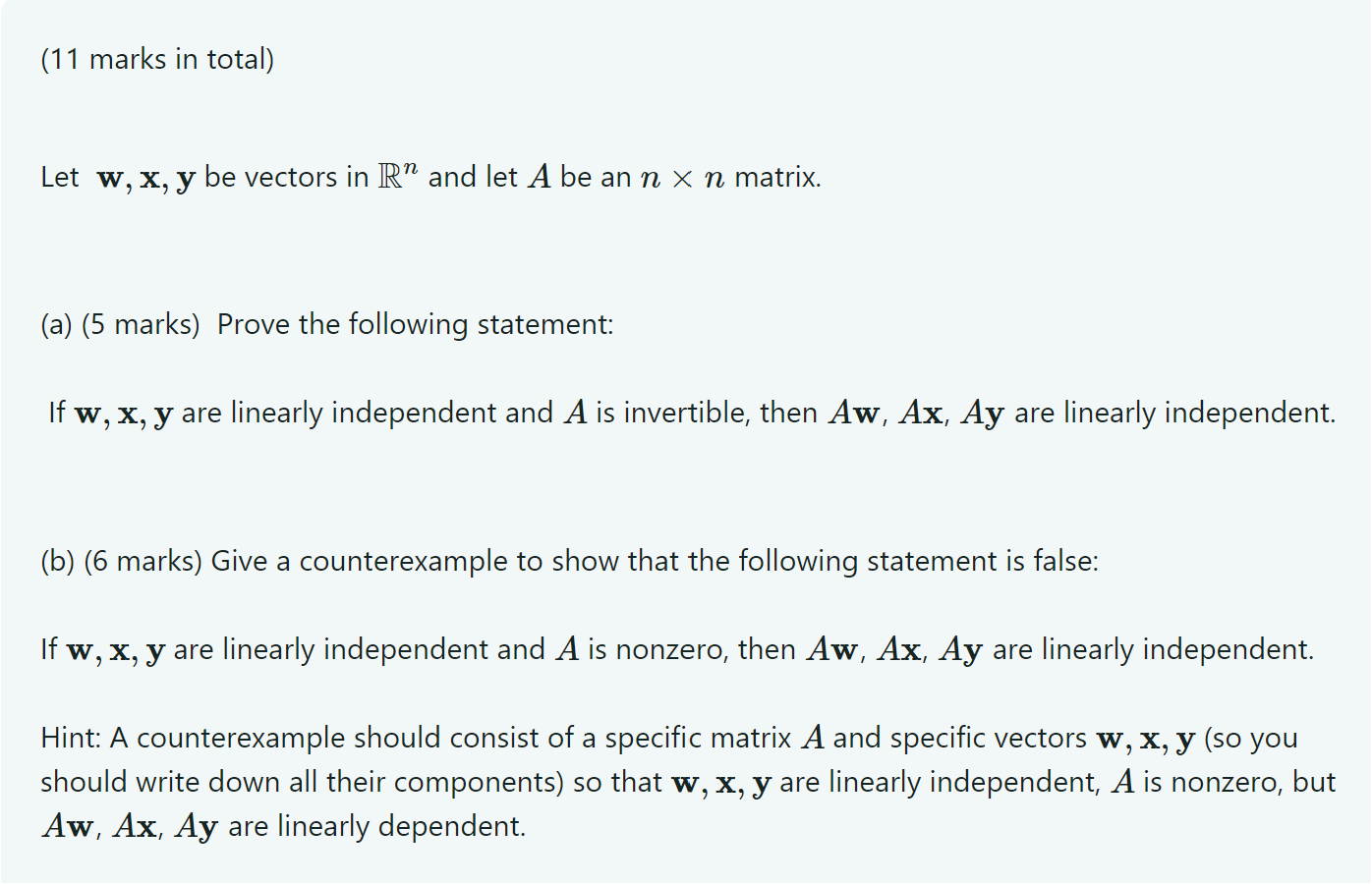 Solved (11 marks in total) Let w,x,y be vectors in Rn and | Chegg.com