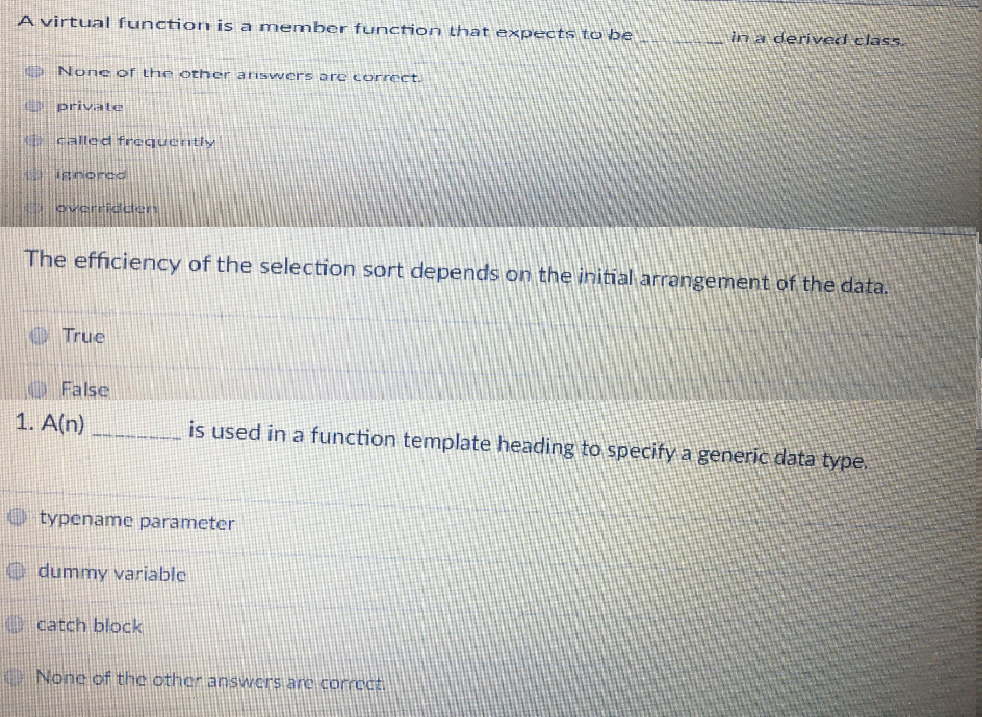 Solved A virtual function is a member function that expects | Chegg.com