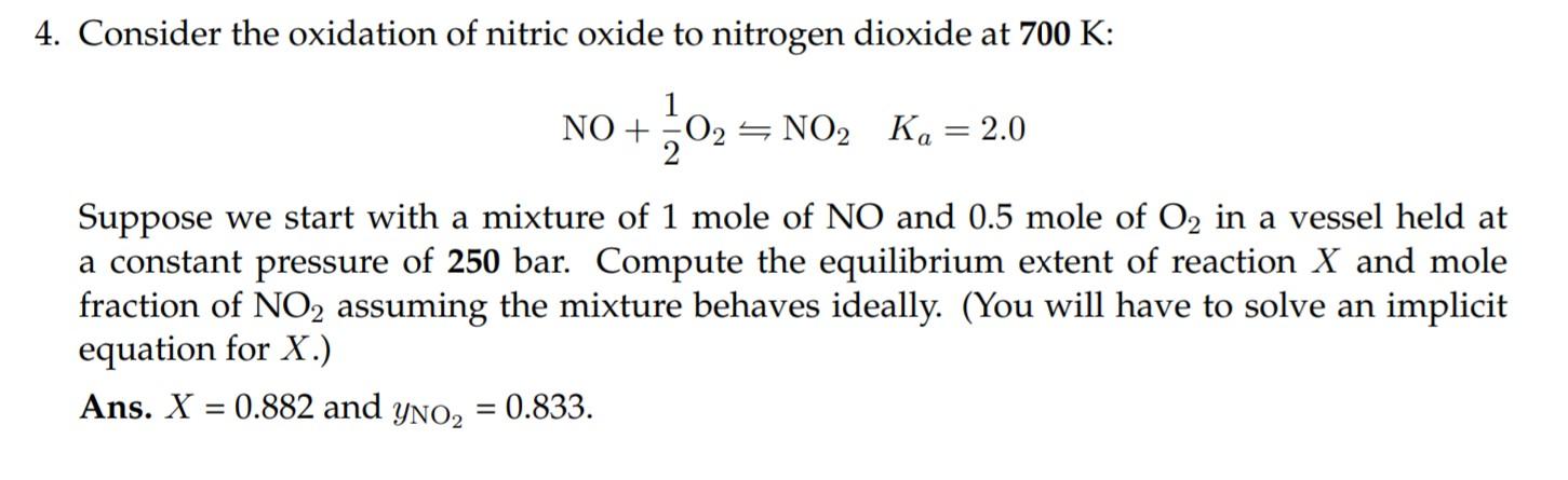 Solved 4. Consider the oxidation of nitric oxide to nitrogen | Chegg.com