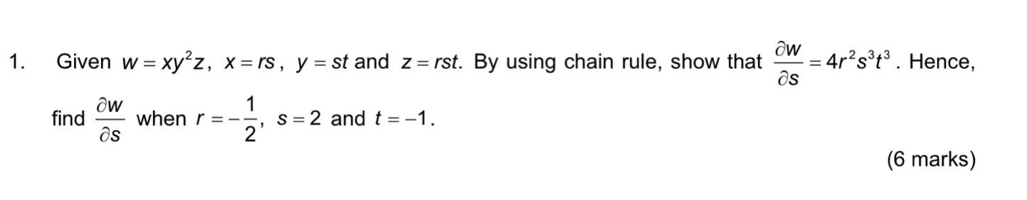 Solved 1. aw Given w = xy²z, x=rs, y = st and z= rst. By | Chegg.com