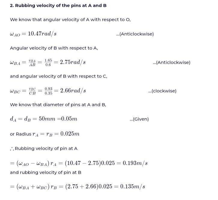Solved 2. Rubbing velocity of the pins at A and B We know