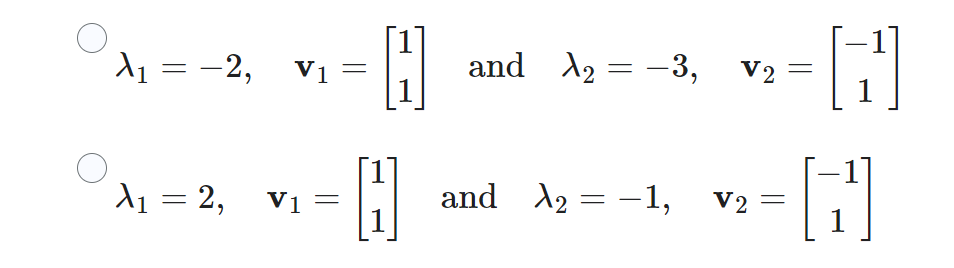 Solved Find the eigenvalues and eigenvectors of the matrix | Chegg.com