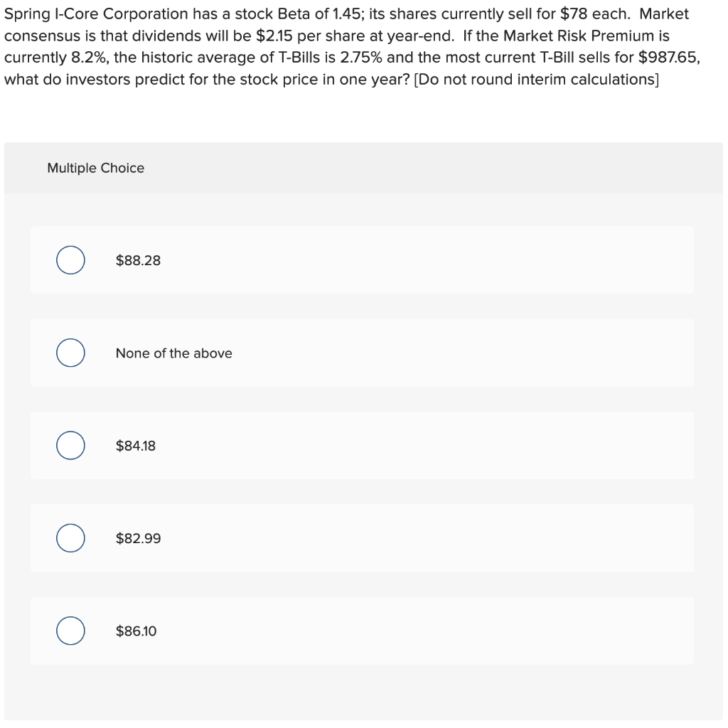 Solved Spring iCore Corporation has a stock Beta of 1.45;
