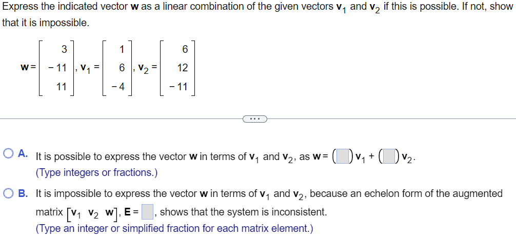 Solved Express the indicated vector w as a linear | Chegg.com