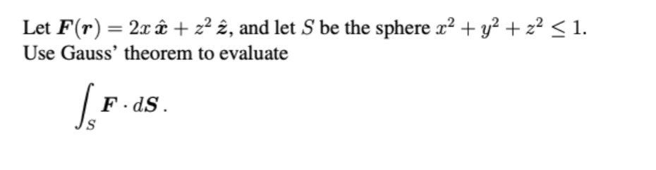 Solved Let F R 2x E Z2 Z And Let S Be The Sphere X2 Chegg Com