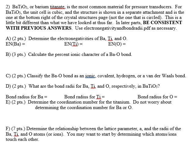 Solved 2) BaTiO3, or barium titanate, is the most common | Chegg.com