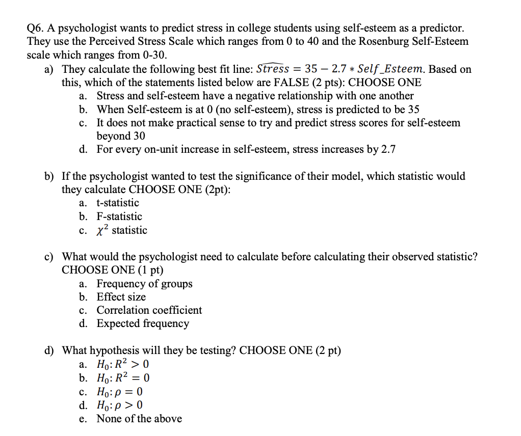 Solved Q6. A psychologist wants to predict stress in college | Chegg.com
