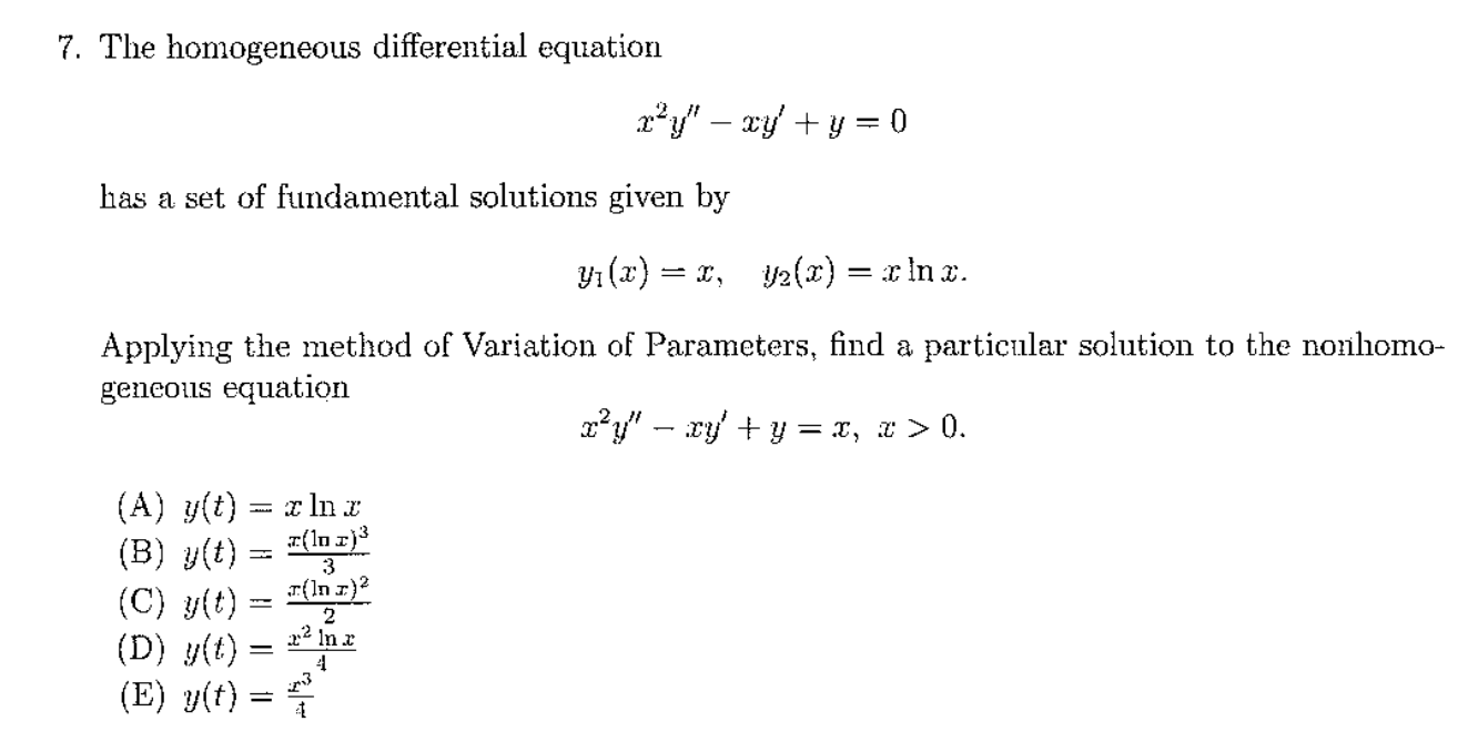 Solved 7. The homogeneous differential equation | Chegg.com