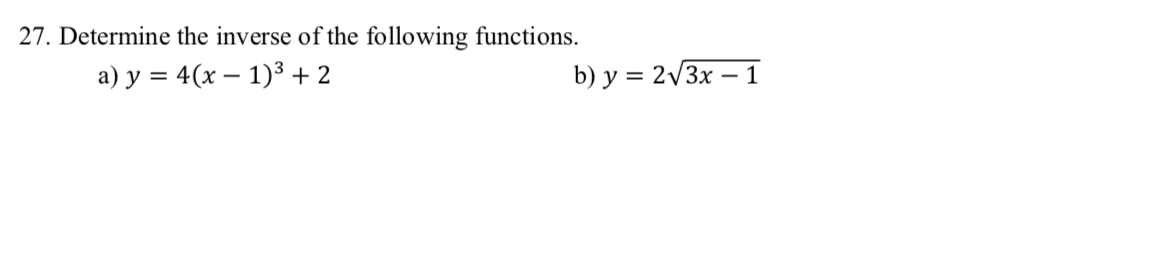 Solved 27.a) Y = -2 B)y=+,x ≥ 0 27. Determine The Inverse | Chegg.com